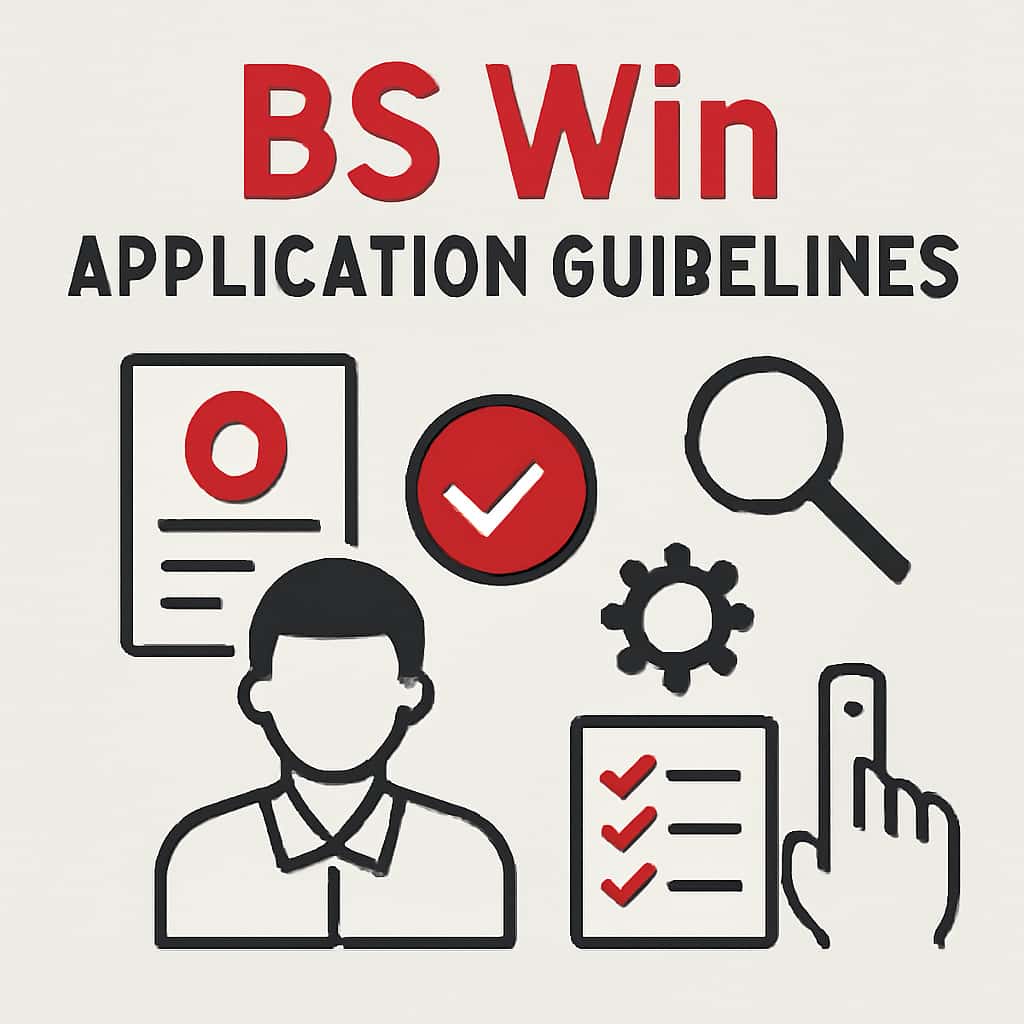 Diagram explaining BS Win Application Guidelines.