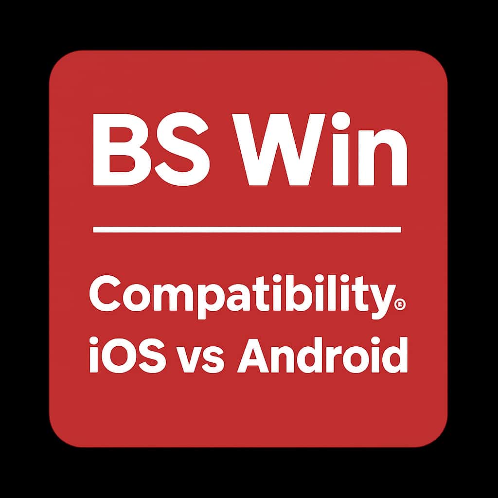 Icon representing BS Win compatibility for iOS and Android.