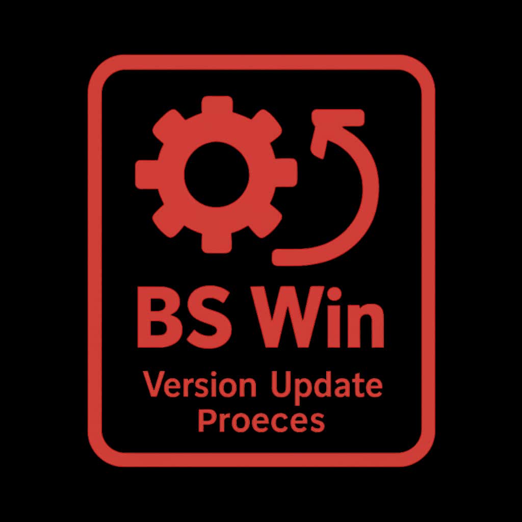 A badge design showcasing BS Win Version Update Process in a professional style.