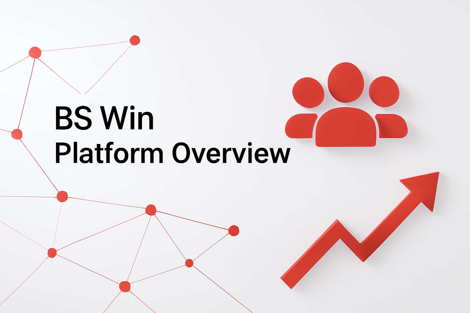BS Win Platform Overview Interface